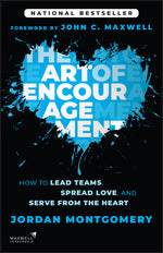Book cover for Art of Encouragement: How to Lead Teams, Spread Love, and Serve from the Heart