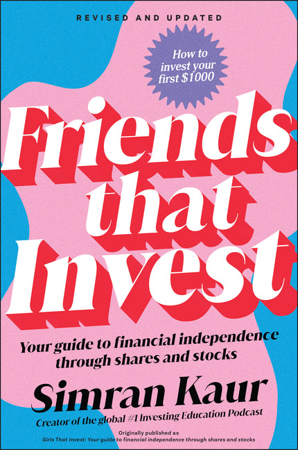 Book cover for Friends That Invest: Your Guide to Financial Independence Through Shares and Stocks