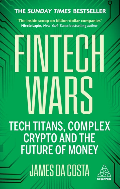 Book cover for Fintech Wars: Tech Titans, Complex Crypto and the Future of Money - The Sunday Times Bestseller