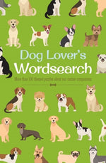 Book cover for Dog Lover's Wordsearch: More Than 100 Themed Puzzles about Our Canine Companions