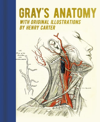 Book cover for Gray's Anatomy: With Original Illustrations by Henry Carter