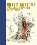Book cover for Gray's Anatomy: With Original Illustrations by Henry Carter