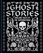 Book cover for Ghost Stories: Chilling Tales of the Supernatural