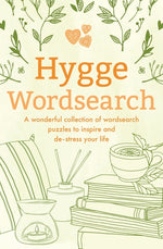 Book cover for Hygge Wordsearch: A Wonderful Collection of Wordsearch Puzzles to Inspire and De-Stress Your Life