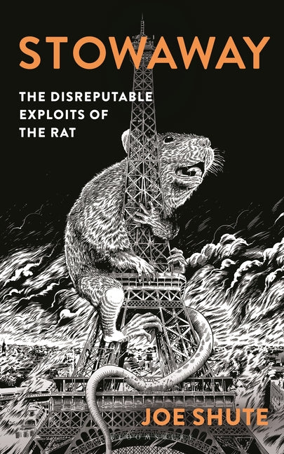 Book cover for Stowaway: The Disreputable Exploits of the Rat