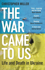 Book cover for War Came to Us: Life and Death in Ukraine - Updated Illustrated Edition