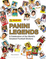 Book cover for Panini Legends: A Celebration of the World's Greatest Football Stickers