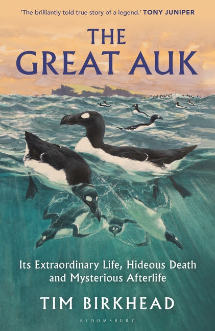 Book cover for Great Auk: Its Extraordinary Life, Hideous Death and Mysterious Afterlife