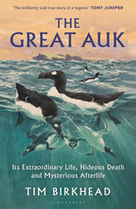 Book cover for Great Auk: Its Extraordinary Life, Hideous Death and Mysterious Afterlife