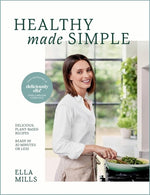 Book cover for Deliciously Ella Healthy Made Simple: Delicious, Plant-Based Recipes, Ready in 30 Minutes or Less. All of the Goodness. None of the Fuss.
