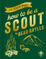 Book cover for Do Your Best: How to Be a Scout