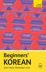 Book cover for Beginners' Korean: Learn Faster. Remember More.