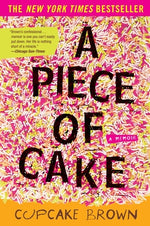 Book cover for A Piece of Cake: A Memoir