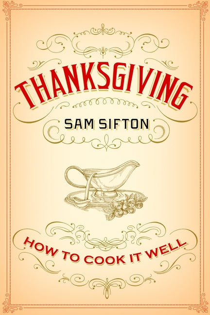 Book cover for Thanksgiving: How to Cook It Well: A Cookbook