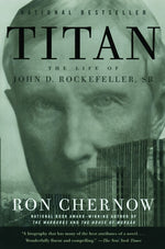 Book cover for Titan: The Life of John D. Rockefeller, Sr.