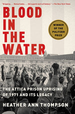 Book cover for Blood in the Water: The Attica Prison Uprising of 1971 and Its Legacy