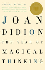 Book cover for The Year of Magical Thinking: National Book Award Winner