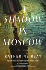 Book cover for A Shadow in Moscow: A Cold War Novel