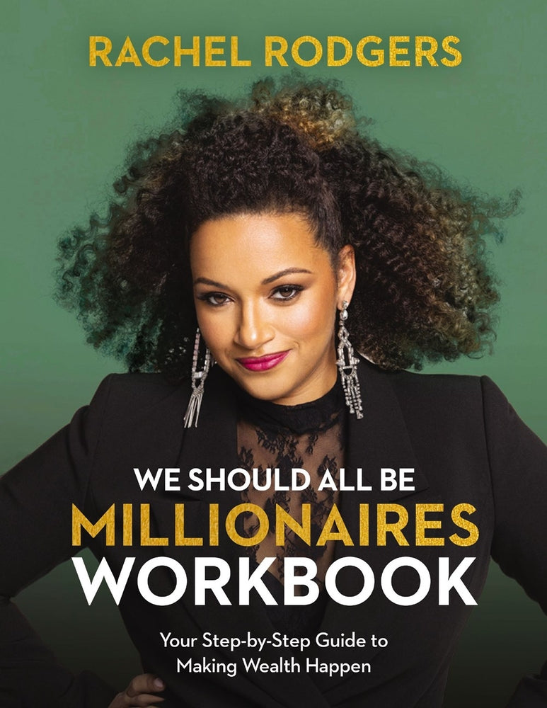 Book cover for We Should All Be Millionaires Workbook: A Woman's Guide to Earning More, Building Wealth, and Gaining Economic Power
