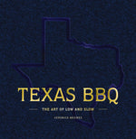 Book cover for Texas BBQ: The Art of Low and Slow