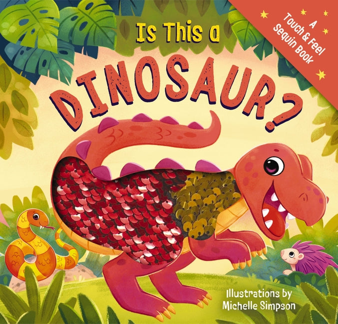 Book cover for Is This a Dinosaur?: A Touch-And-Feel Book