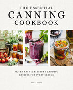 Book cover for Essential Canning Cookbook: Water Bath and Pressure Canning Recipes for Every Season