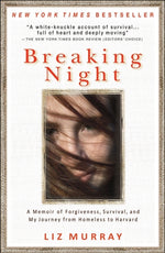 Book cover for Breaking Night: A Memoir of Forgiveness, Survival, and My Journey from Homeless to Harvard