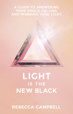 Book cover for Light Is the New Black: A Guide to Answering Your Soul's Callings and Working Your Light