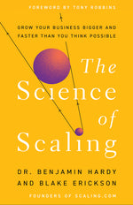 Book cover for Science of Scaling: Grow Your Business Bigger and Faster Than You Think Possible