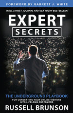 Book cover for Expert Secrets: The Underground Playbook for Converting Your Online Visitors Into Lifelong Customers