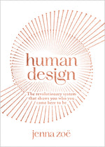 Book cover for Human Design: The Revolutionary System That Shows You Who You Came Here to Be