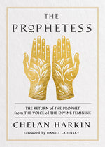Book cover for Prophetess: The Return of the Prophet from the Voice of the Divine Feminine