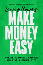 Book cover for Make Money Easy: Create Financial Freedom and Live a Richer Life