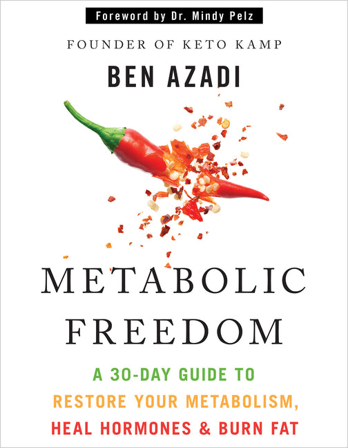 Book cover for Metabolic Freedom: A 30-Day Guide to Restore Your Metabolism, Heal Hormones & Burn Fat