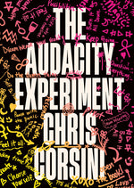Book cover for Audacity Experiment: Stop Outsourcing Your Instincts, Reclaim Your Sovereignty and Rewrite Your Reality