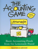 Book cover for The Accounting Game: Basic Accounting Fresh from the Lemonade Stand