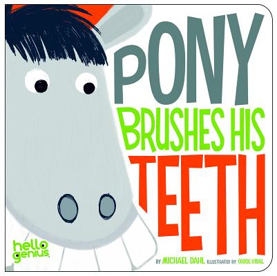 Book cover for Pony Brushes His Teeth