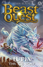Book cover for Beast Quest: Lupix the Ice Wolf: Series 31 Book 1