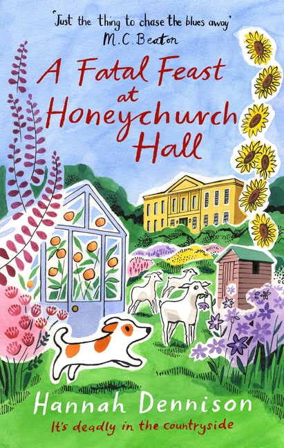 Book cover for Fatal Feast at Honeychurch Hall: An Utterly Unputdownable, Cosy, Countryside Murder Mystery