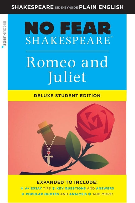 Book cover for Romeo and Juliet: No Fear Shakespeare Deluxe Student Editions - Shakespeare Side-By-Side Plain English (Revised)