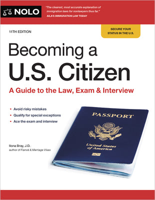 Book cover for Becoming a U.S. Citizen: A Guide to the Law, Exam & Interview