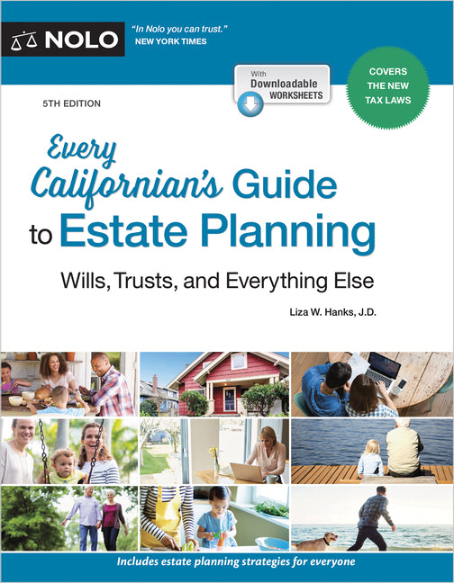 Book cover for Every Californian's Guide to Estate Planning: Wills, Trust & Everything Else