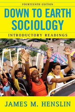 Book cover for Down to Earth Sociology: 14th Edition: Introductory Readings, Fourteenth Edition