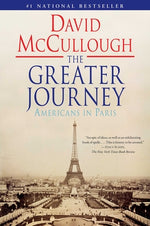 Book cover for The Greater Journey: Americans in Paris