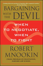 Book cover for Bargaining with the Devil: When to Negotiate, When to Fight