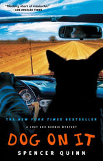 Book cover for Dog on It: A Chet and Bernie Mystery