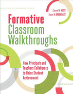 Book cover for Formative Classroom Walkthroughs: How Principals and Teachers Collaborate to Raise Student Achievement