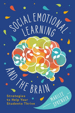 Book cover for Social-Emotional Learning and the Brain: Strategies to Help Your Students Thrive