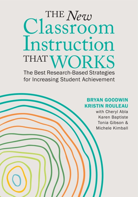 Book cover for The New Classroom Instruction That Works: The Best Research-Based Strategies for Increasing Student Achievement