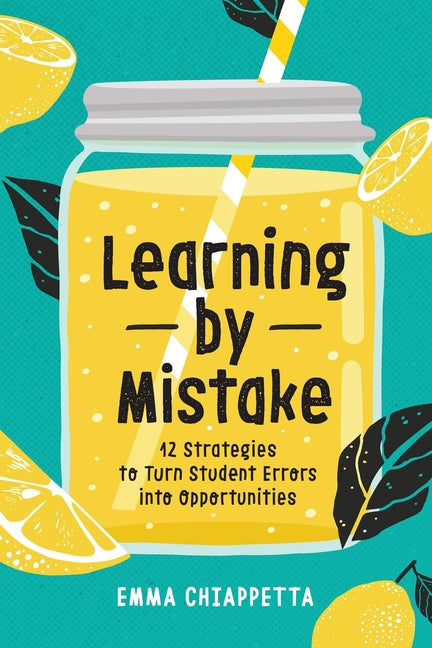 Book cover for Learning by Mistake: 12 Strategies to Turn Student Errors Into Opportunities